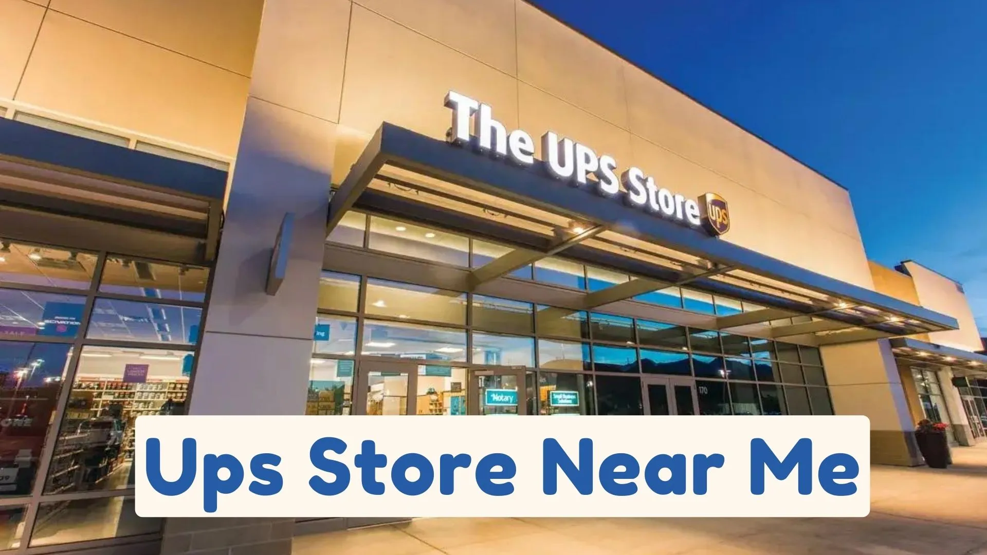 A Quick Guide To Finding Ups Store Hours & UPS Delivery Hours Near Me | Also Find At What Time Does Ups Store Close and Open Today?