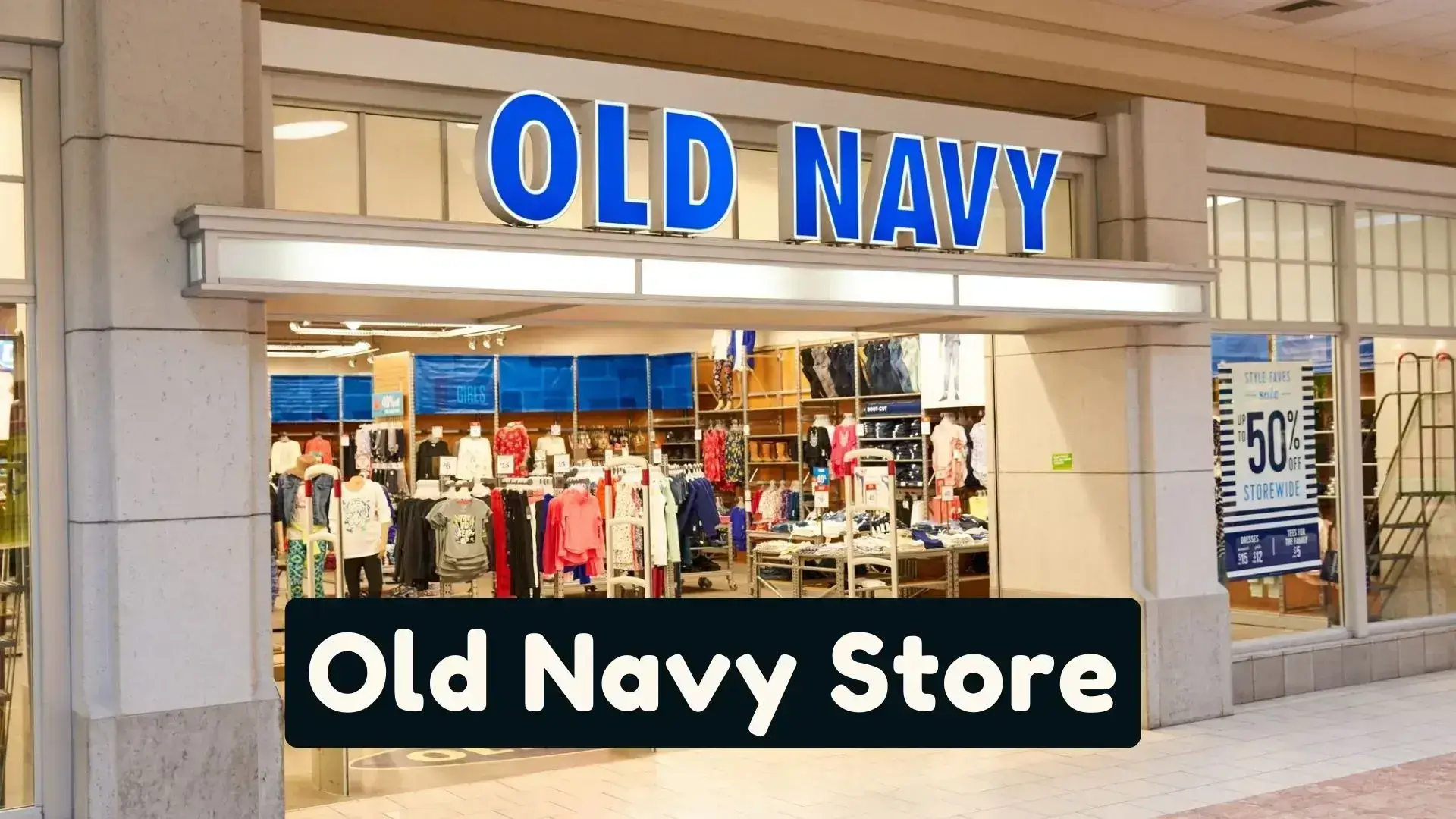 Check Out Old Navy Hours & Timings As Well As Use These Methods To Find Old.Navy Near Me Location | Old Navy Near To Me - Store-Hour.Com