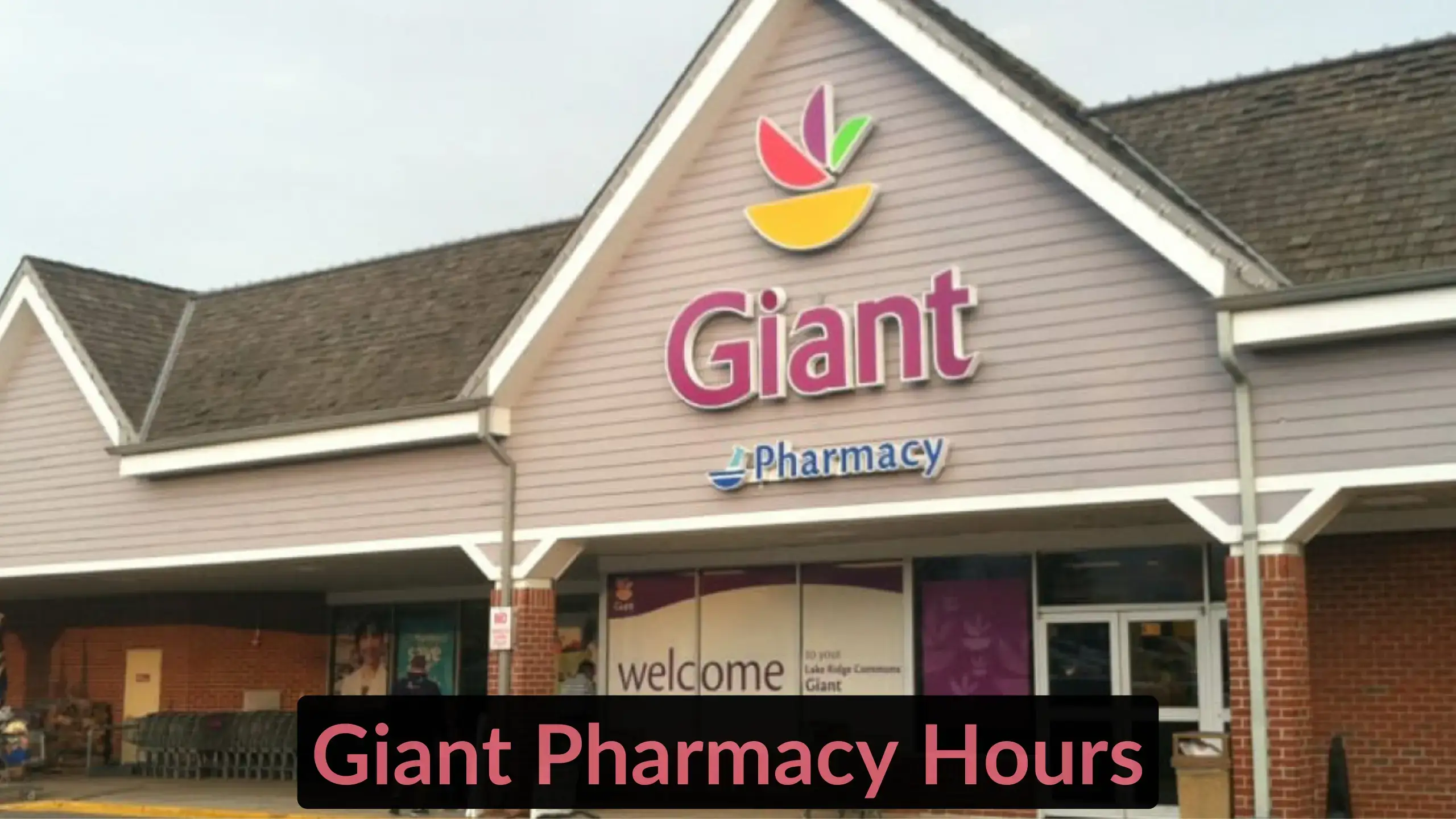 A Quick Guide To Giant Pharmacy Hours & Near Me Locations | Also Find At What Time Does Giant Pharmacy Close and Open Today? | store-hour.com
