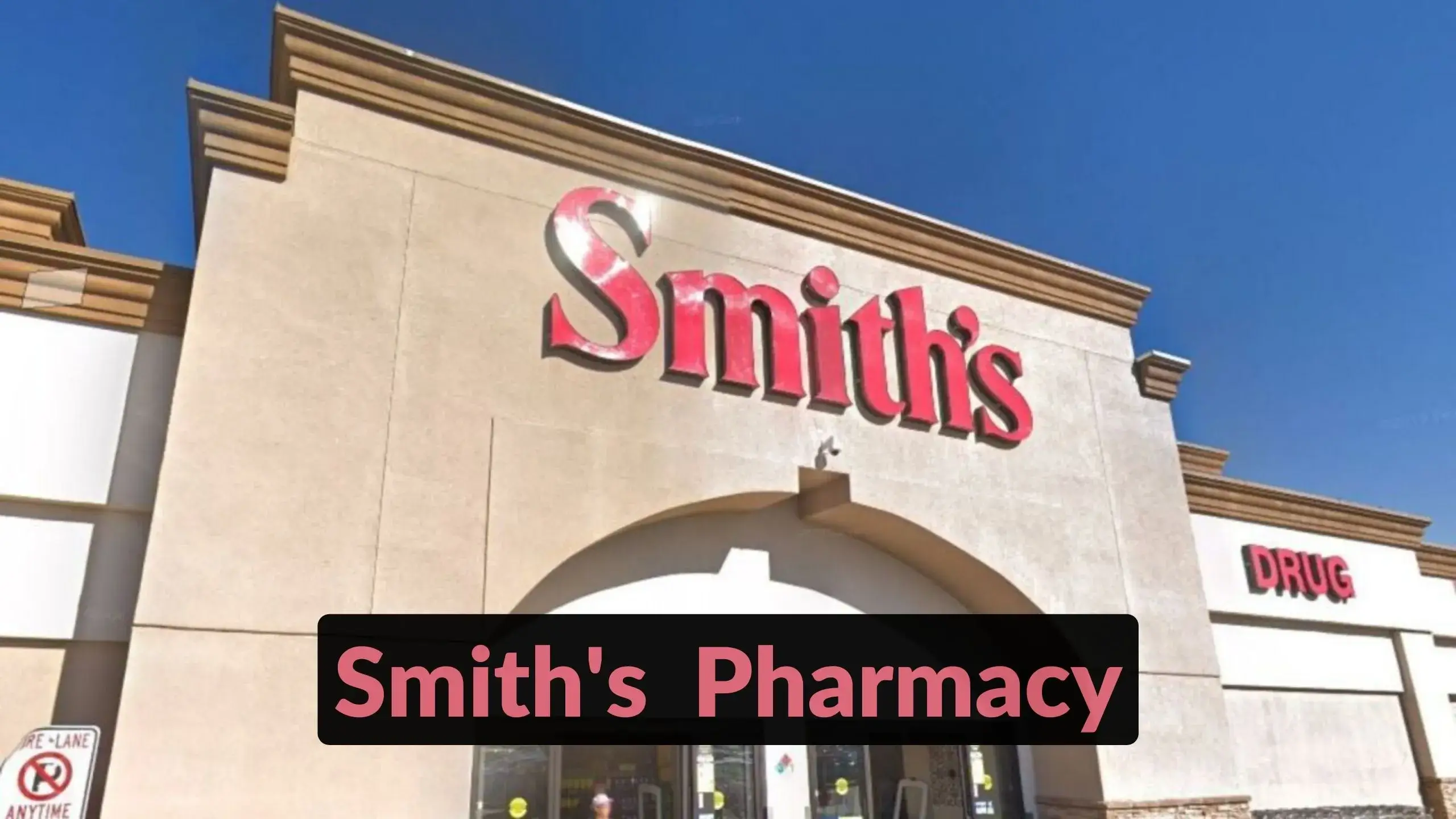 Smith’s Pharmacy Hours & Find Smith’s Pharmacy Near Me Location
