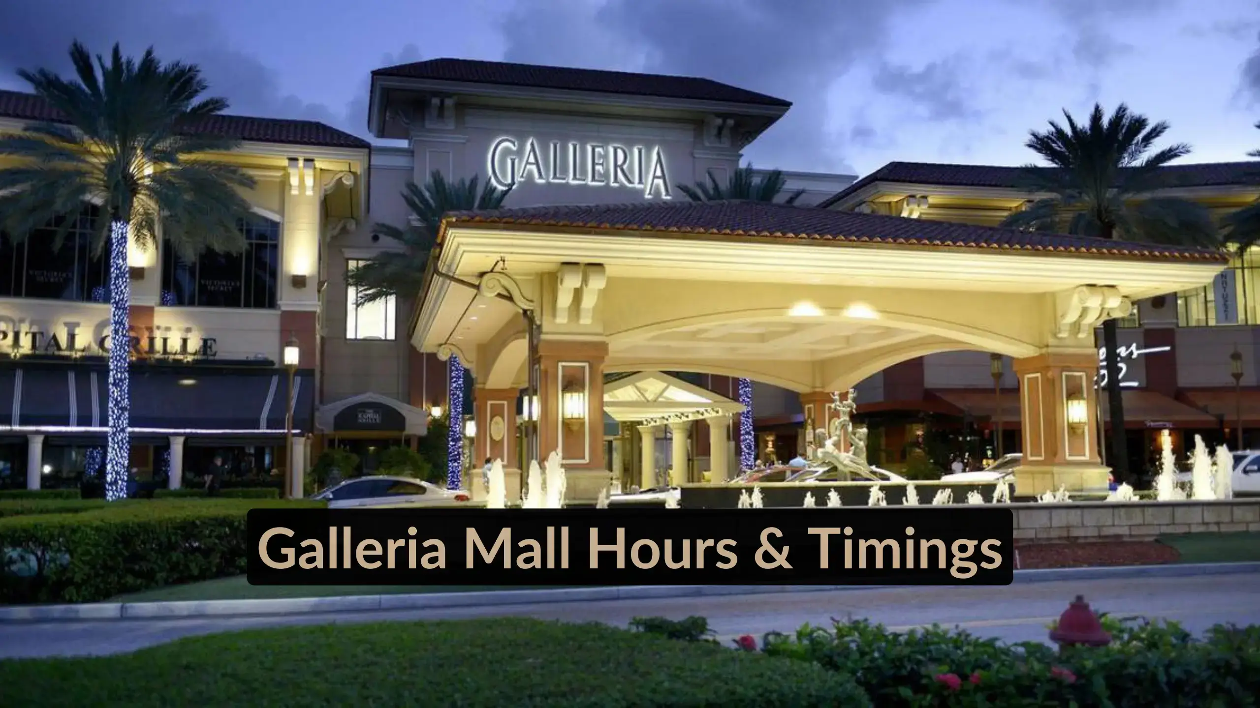 Discover Galleria Mall hours for a seamless shopping experience. From opening times to special events, plan your visit with ease at Galleria Malls!