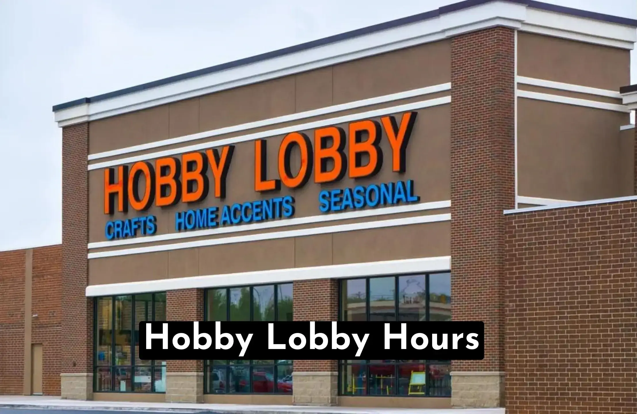 Are you a craft lover and searching for Hobby Lobby hours? Don't miss Hobby Lobby's secret hours! Find out when they're open & close near you!