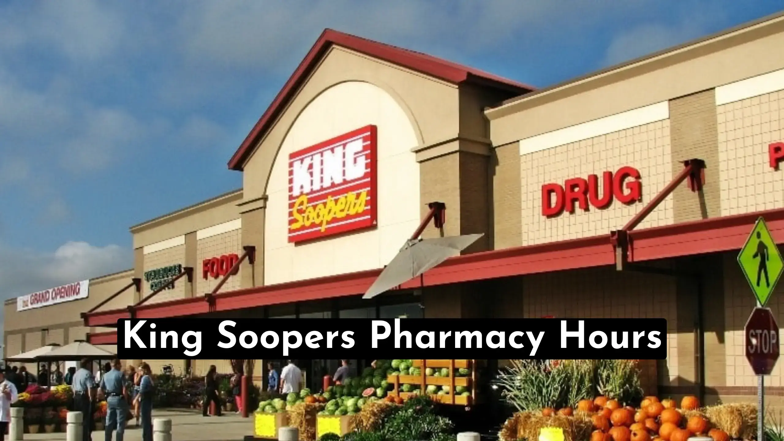 King Soopers Pharmacy Hours – Near Me Location