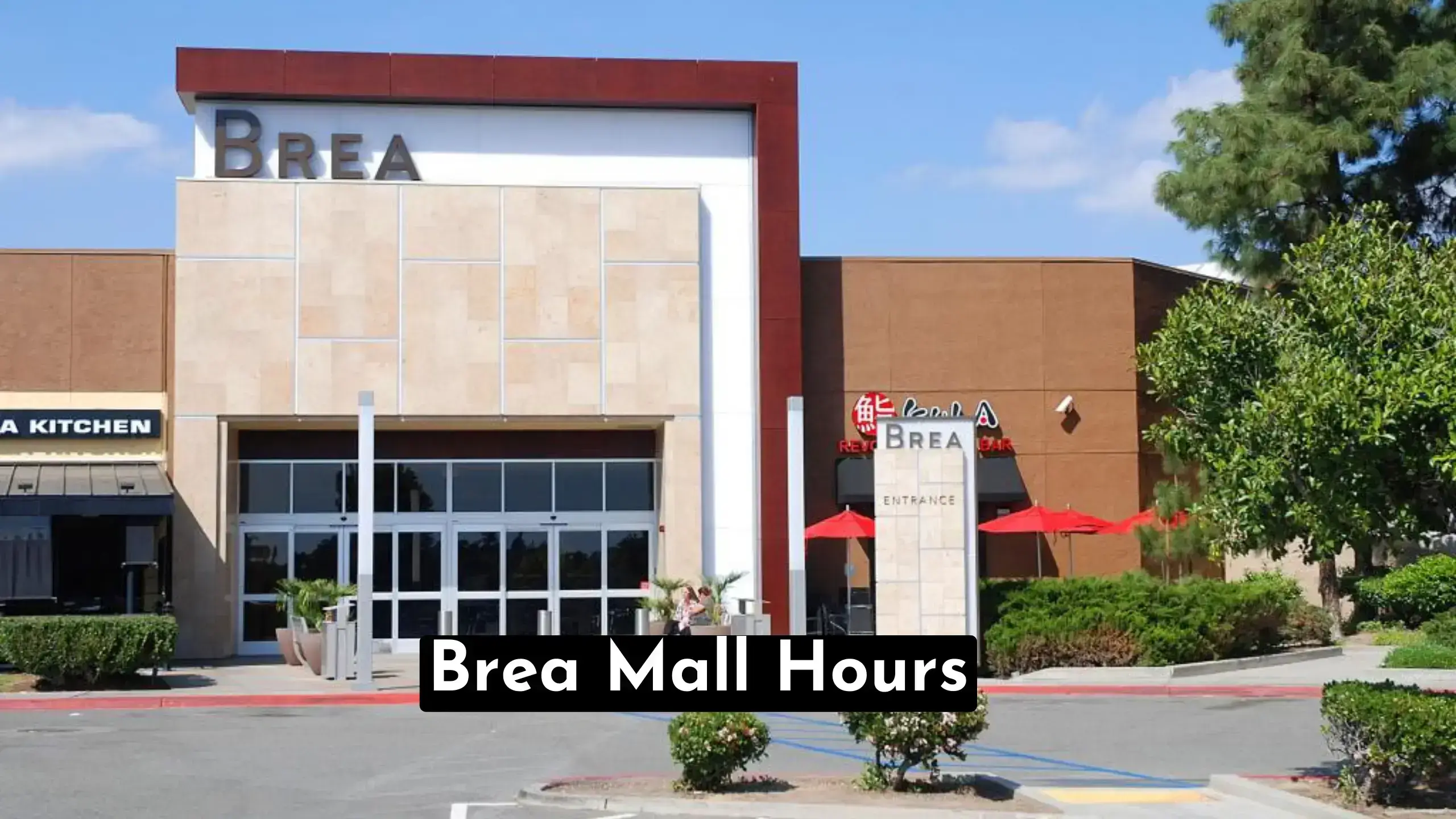 Brea Mall Hours: Discover Best Shopping Hours in 2023