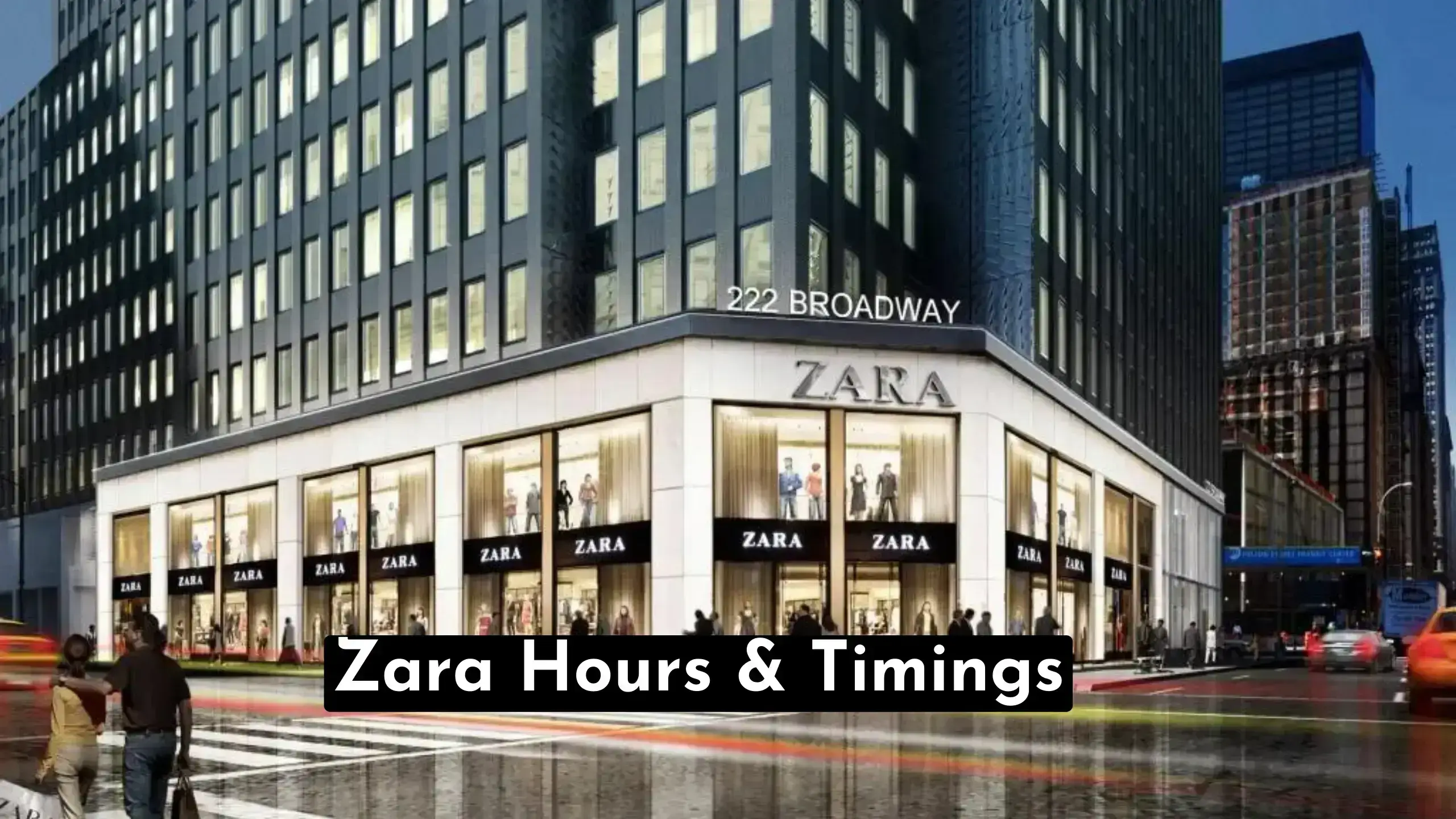 Discover Zara Hours & Near Me Locations To Make Your Shopping Experience Seamless! | Find Your Nearest Zara Store And Plan Accordingly.