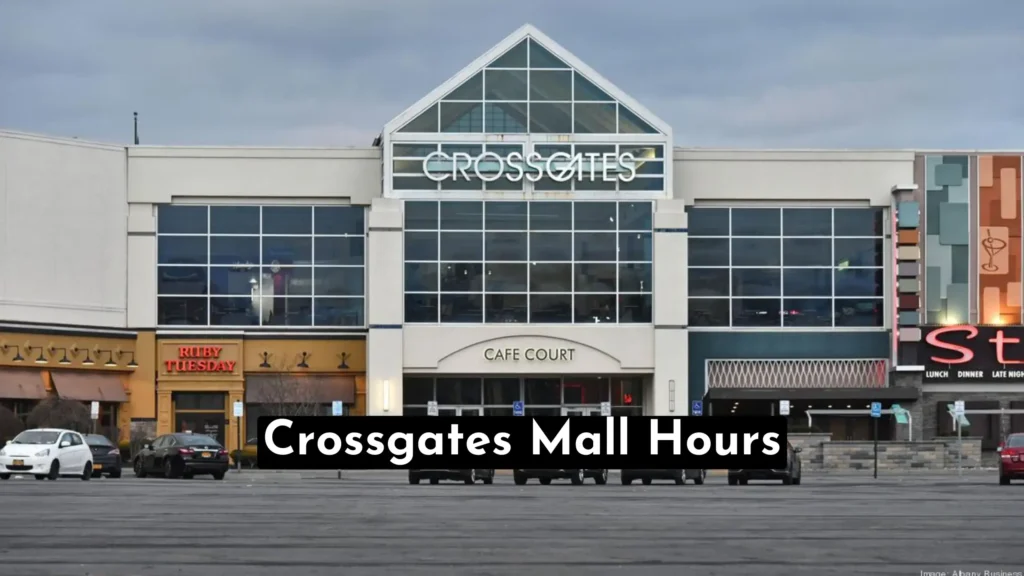 Crossgates Mall Hours: Discover prime shopping hours at Crossgates Mall for the best experience. Timings, events, stores, and more.