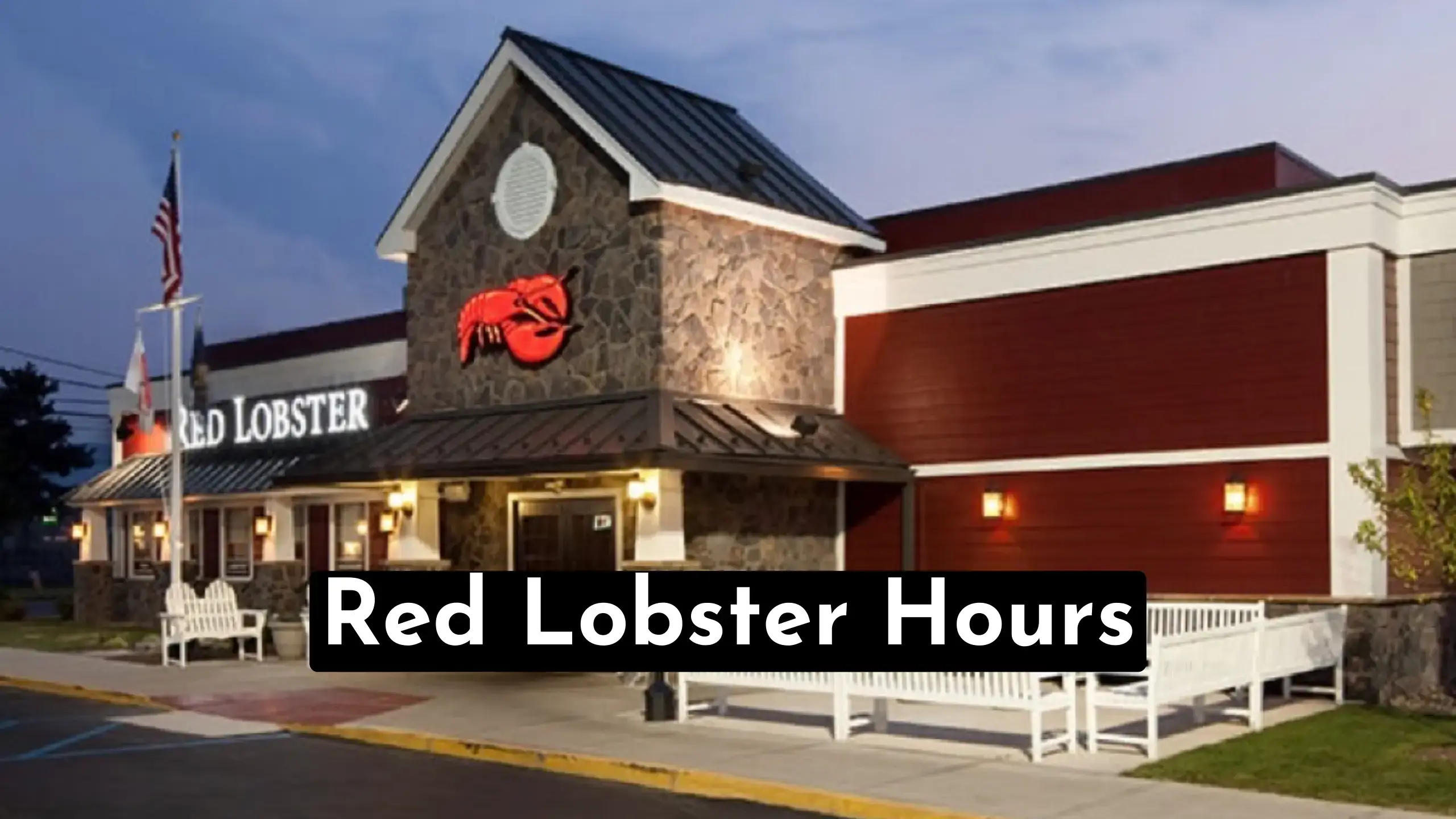 Red Lobster Hours & Timings – 2023 Guide