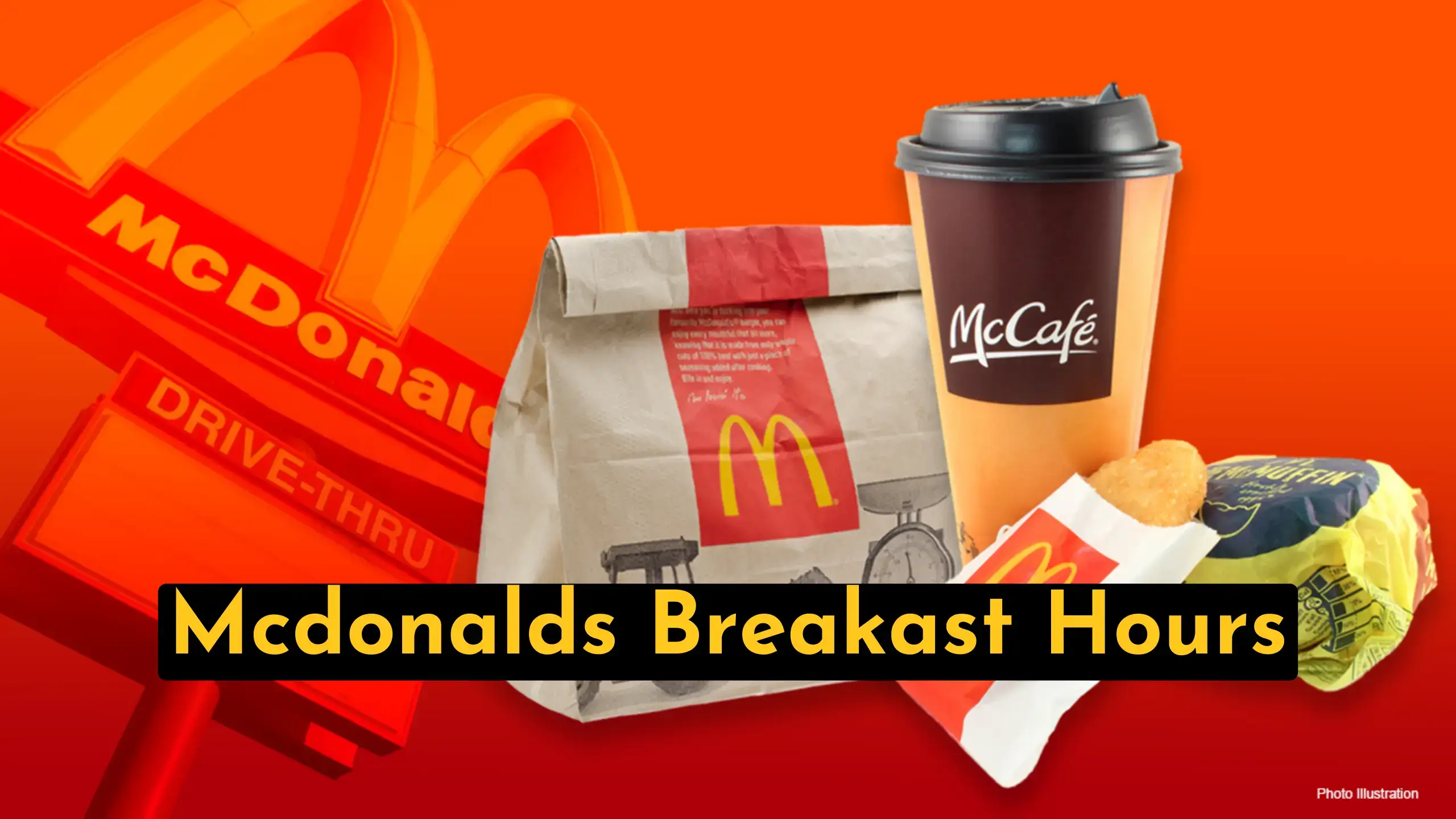 A Quick Guide To Find Mcdonalds Breakfast Hours & Menu Items | Also Find What Time Does Mcdonald's Stop & Start Serving Breakfast ? | store-hour.com