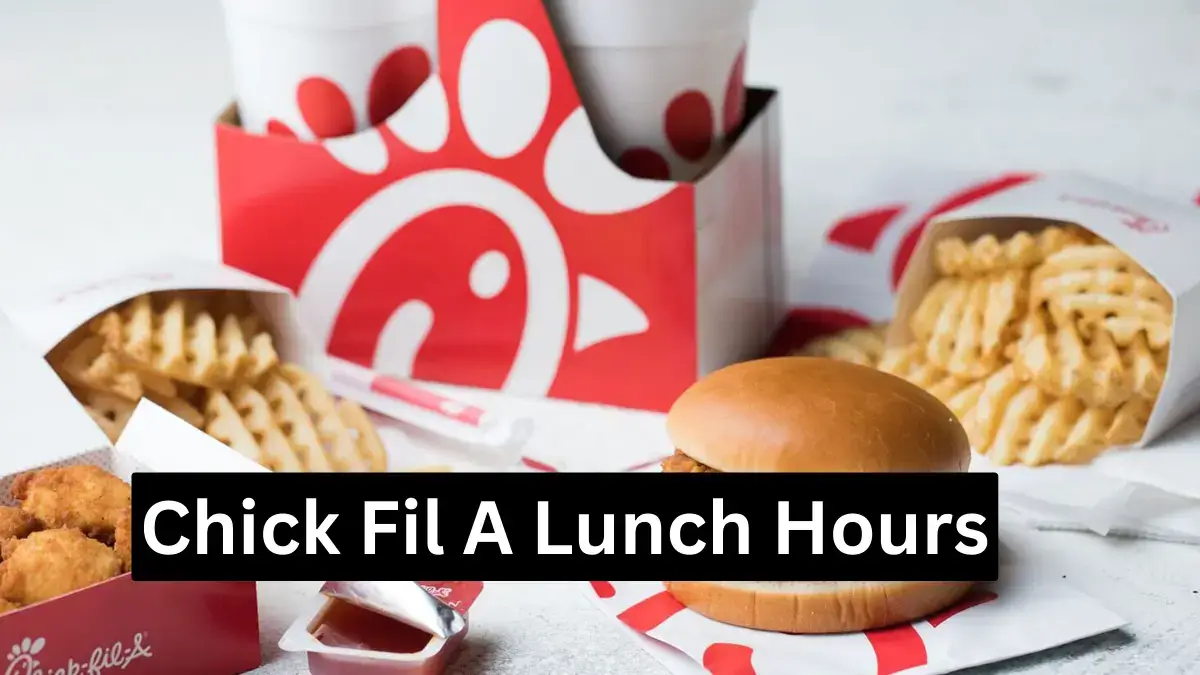 A Quick Guide To Discover Chick Fil A Lunch Hours & Lunch Menu Items With Prices | Also Quickly Find Some Insiders Tips And How You can Order Online.