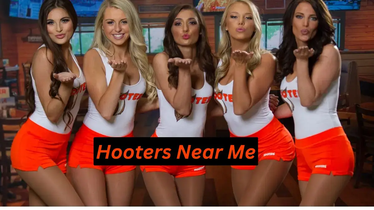 Are You Looking For Hooters Restaurant And Hooters Girls | Then Read This Comprehensive Guide To Find Hooters Near Me, Hooters Menu & Hooters Hours Near You.