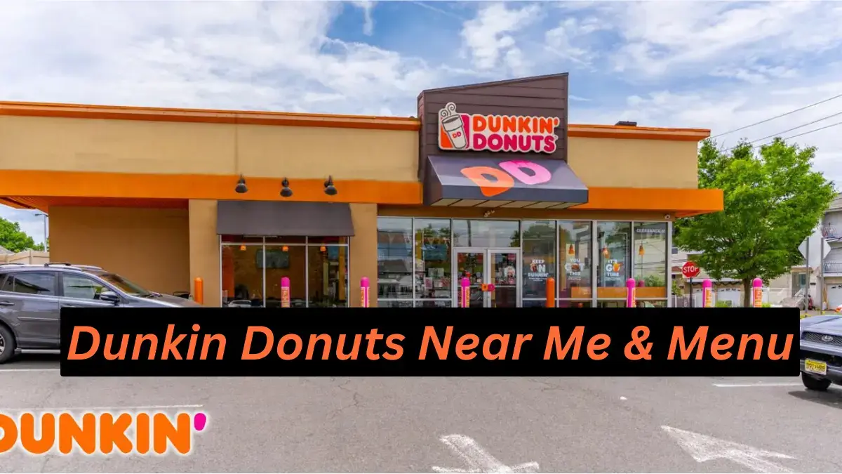 Dunkin Donuts Near Me Locations & Menu 🍩 2023