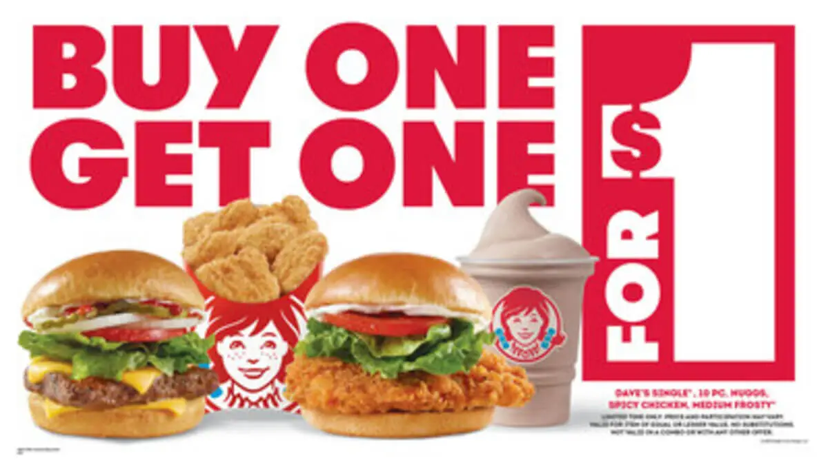 During Wendy's Buy One buy One Deal, Enjoy and receive a Dave's Single, a Spicy Chicken sandwich, 10 pieces of nuggets, or a medium Frosty for just $1.