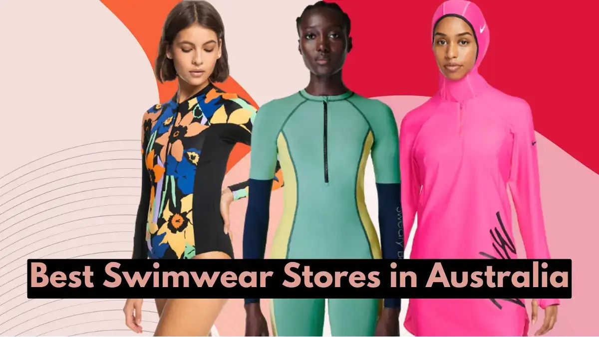 Dive into style with the top 11 best swimwear stores in Australia 2023. Find the latest trends, perfect fit, and make a splash!