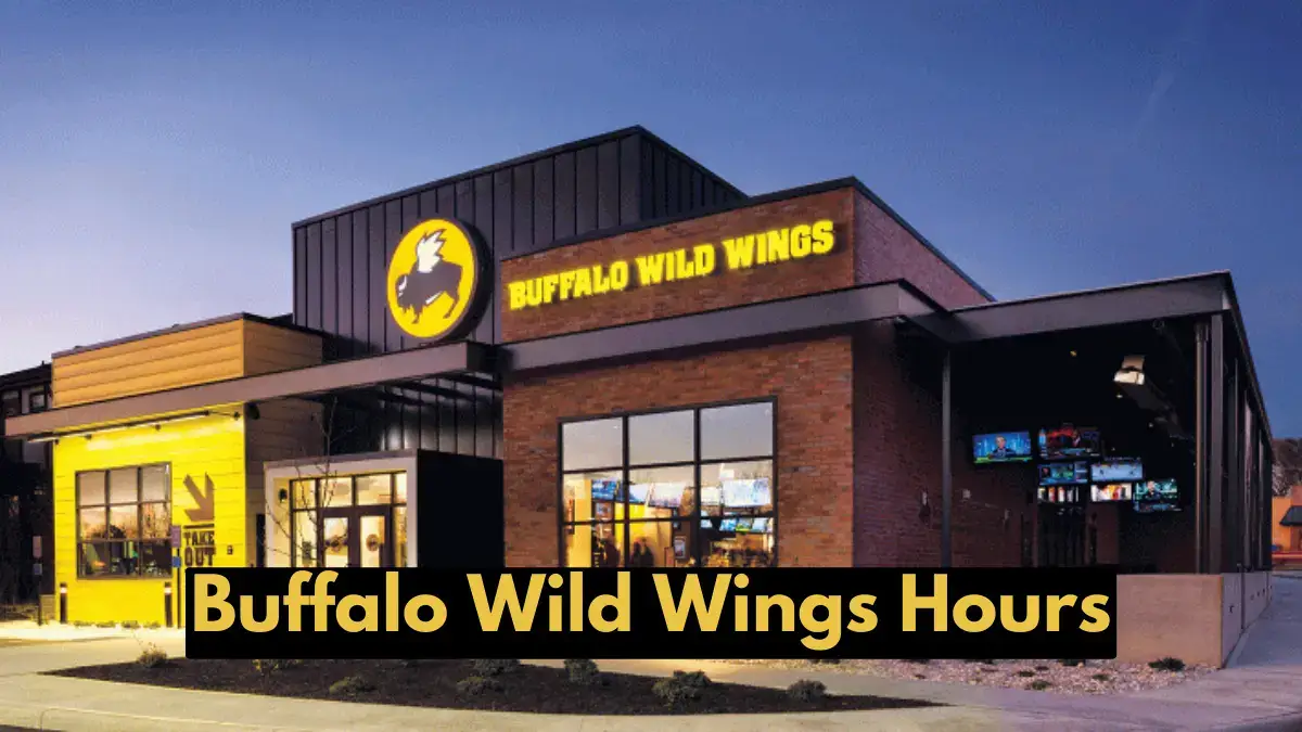 Buffalo Wild Wings Hours: 😋 Find Out When to Visit in 2023