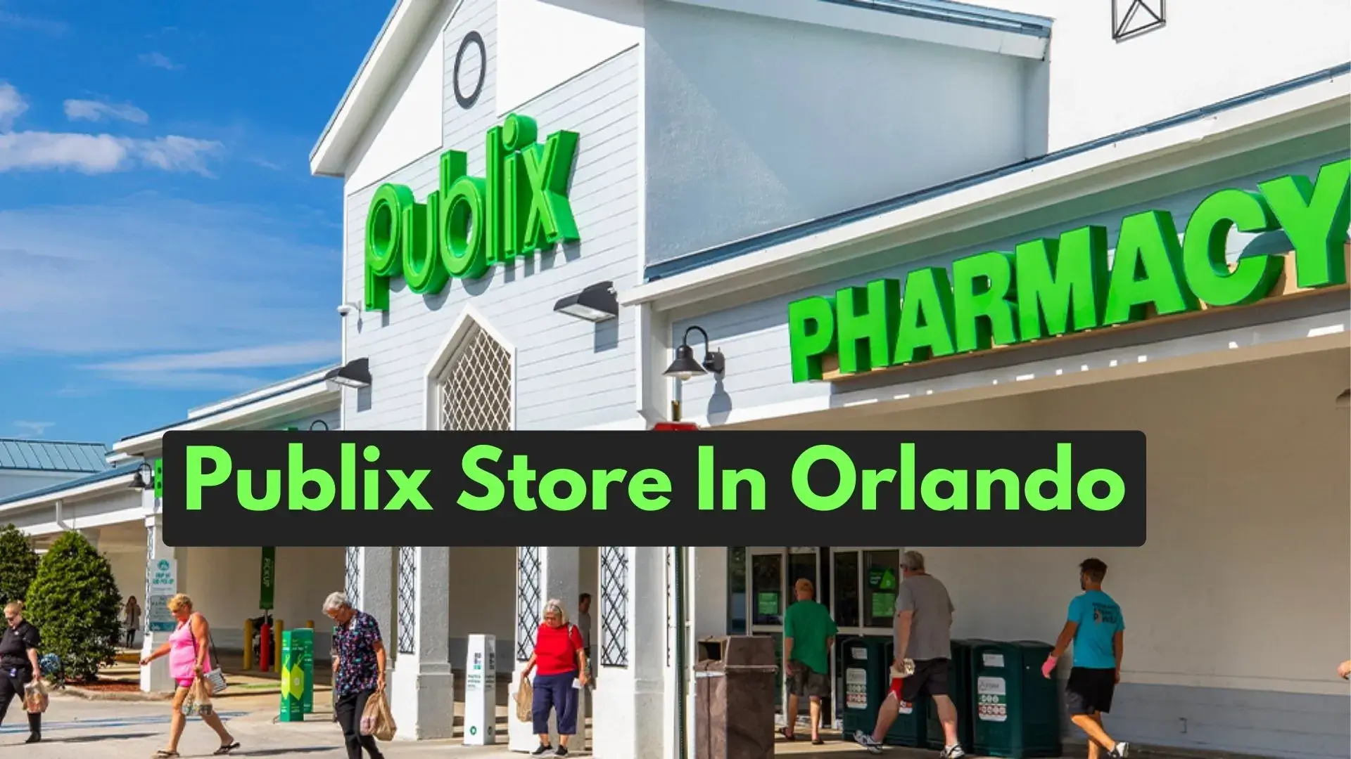 Publix Hours In Orlando 🛍️ Best Visiting Tips For Shoppers